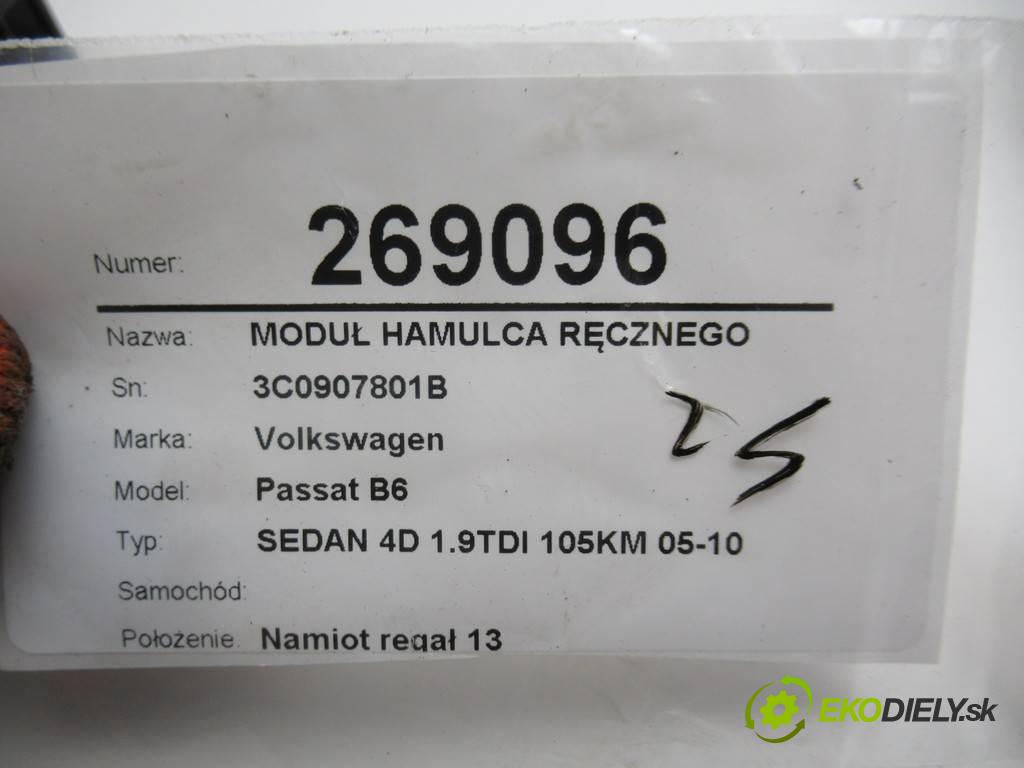 Volkswagen Passat B6    SEDAN 4D 1.9TDI 105KM 05-10  Modul brzdy ručnej brzdy 3C0907801B