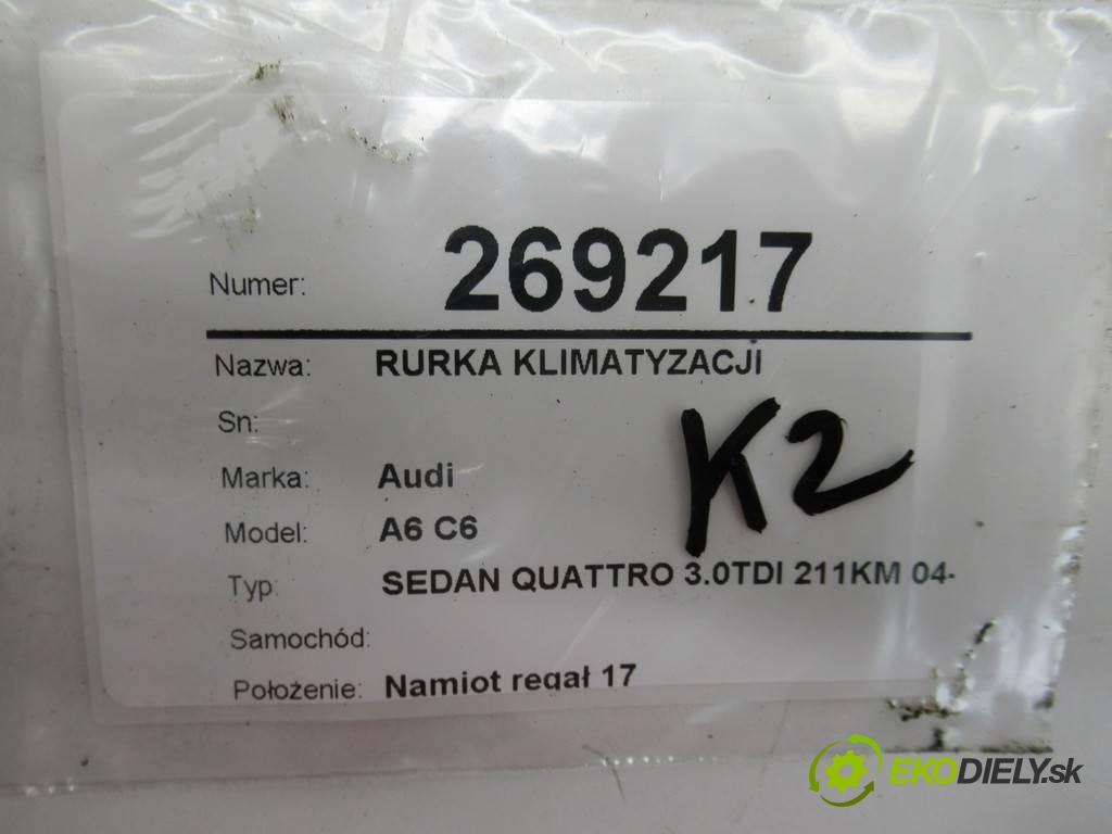 Audi A6 C6    SEDAN QUATTRO 3.0TDI 211KM 04-08  rúrka klimatizace  (Rozvody klimatizace)