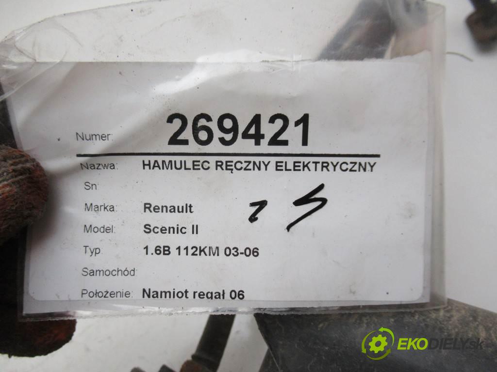 Renault Scenic II    1.6B 112KM 03-06  brzda ruční elektrický 8200702092 (Ruční brzdy)