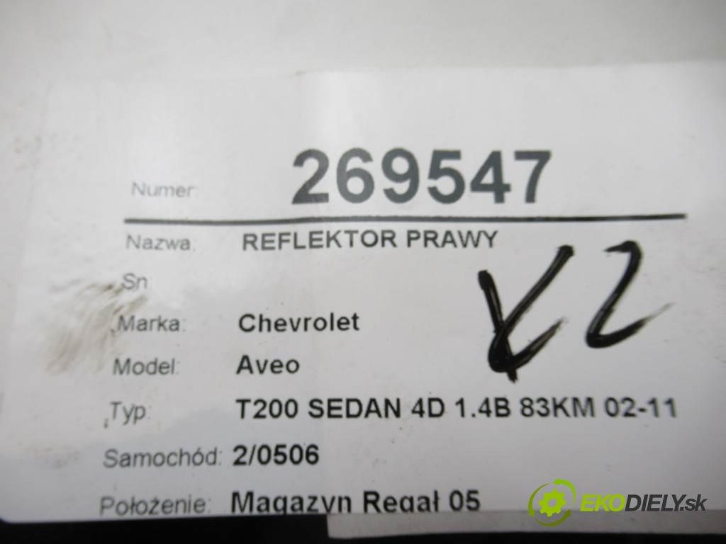 Chevrolet Aveo  2004 61 kW T200 SEDAN 4D 1.4B 83KM 02-11 1400 světlomet pravý