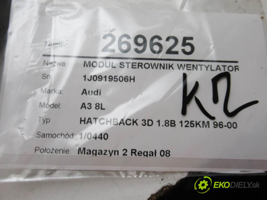 Audi A3 8L  1996 92 kW HATCHBACK 3D 1.8B 125KM 96-00 1800 Modul Riadiaca jednotka ventilátora 1J0919506H (Ostatné)
