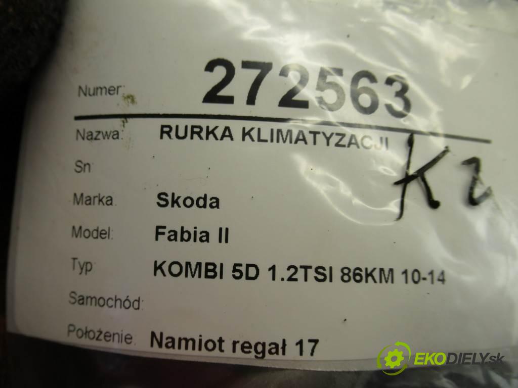 Skoda Fabia II    KOMBI 5D 1.2TSI 86KM 10-14  rúrka klimatizácie 6R1820743AA (Rúrky klimatizácie)