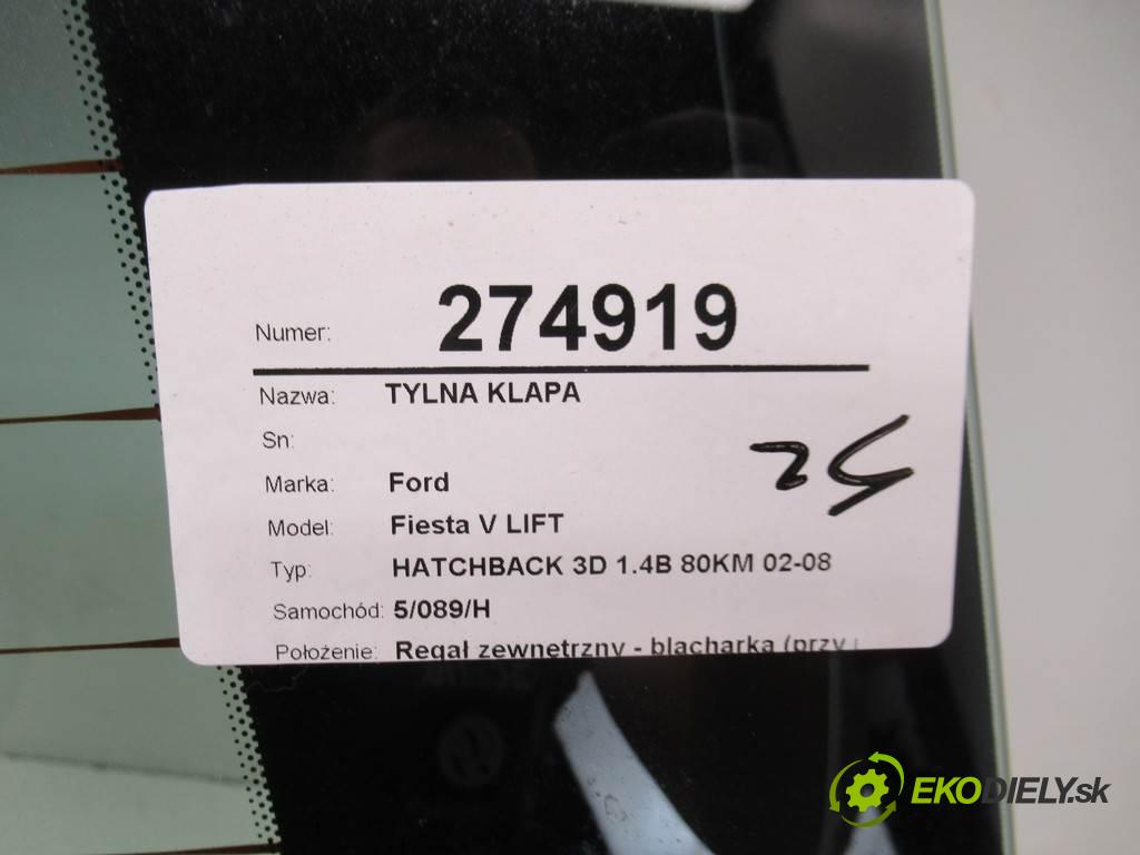 Ford Fiesta V LIFT  2007 59 kW HATCHBACK 3D 1.4B 80KM 02-08 1400 zadní část kapota  (Zadní kapoty)