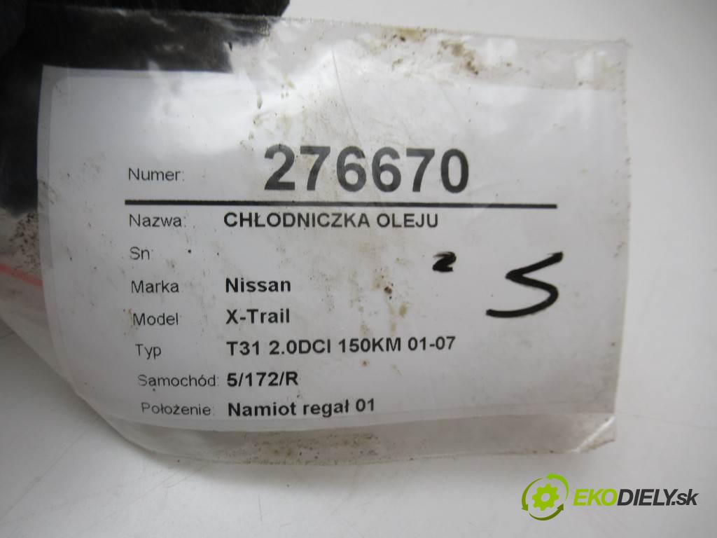 Nissan X-Trail  2011 110 kW T31 2.0DCI 150KM 01-07 2000 Chladič oleja  (Chladiče oleja)