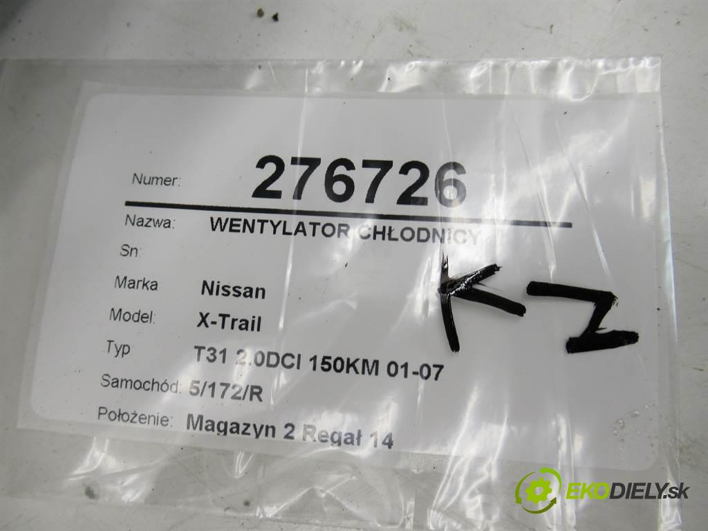 Nissan X-Trail  2011 110 kW T31 2.0DCI 150KM 01-07 2000 Ventilátor chladiča  (Ventilátory)