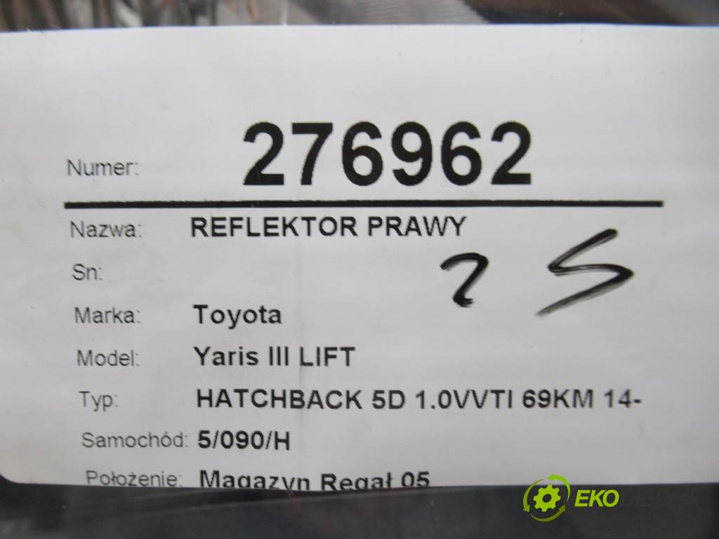 Toyota Yaris III LIFT  2017 51 kW HATCHBACK 5D 1.0VVTI 69KM 14- 1000 Svetlomet pravy  (Pravé)