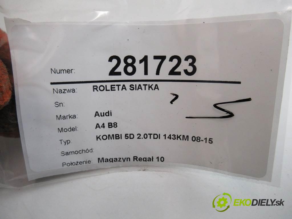 Audi A4 B8    KOMBI 5D 2.0TDI 143KM 08-15  Roleta síťka  (Ostatní)