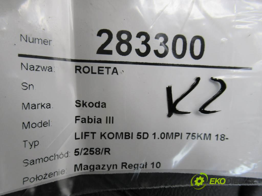 Skoda Fabia III  2018 55 kW LIFT KOMBI 5D 1.0MPI 75KM 18- 1000 Roleta 6V0867871B (Rolety kufra)