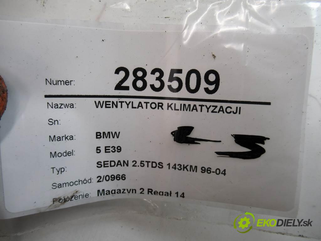 BMW 5 E39  1995 105KW SEDAN 2.5TDS 143KM 96-04 2498 Ventilátor klimatizácie 8370993 (Ventilátory chladičov klimatizácie)