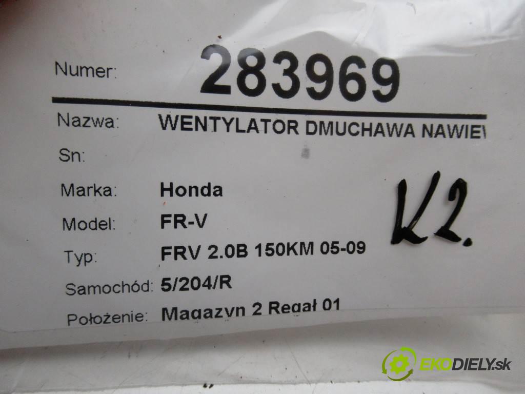 Honda FR-V  2004 110 kW FRV 2.0B 150KM 05-09 2000 Ventilátor ventilátor kúrenia  (Ventilátory kúrenia)