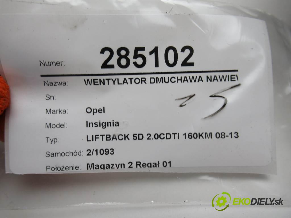 Opel Insignia  2009 118 kW LIFTBACK 5D 2.0CDTI 160KM 08-13 2000 Ventilátor ventilátor kúrenia 52426734 (Ventilátory kúrenia)