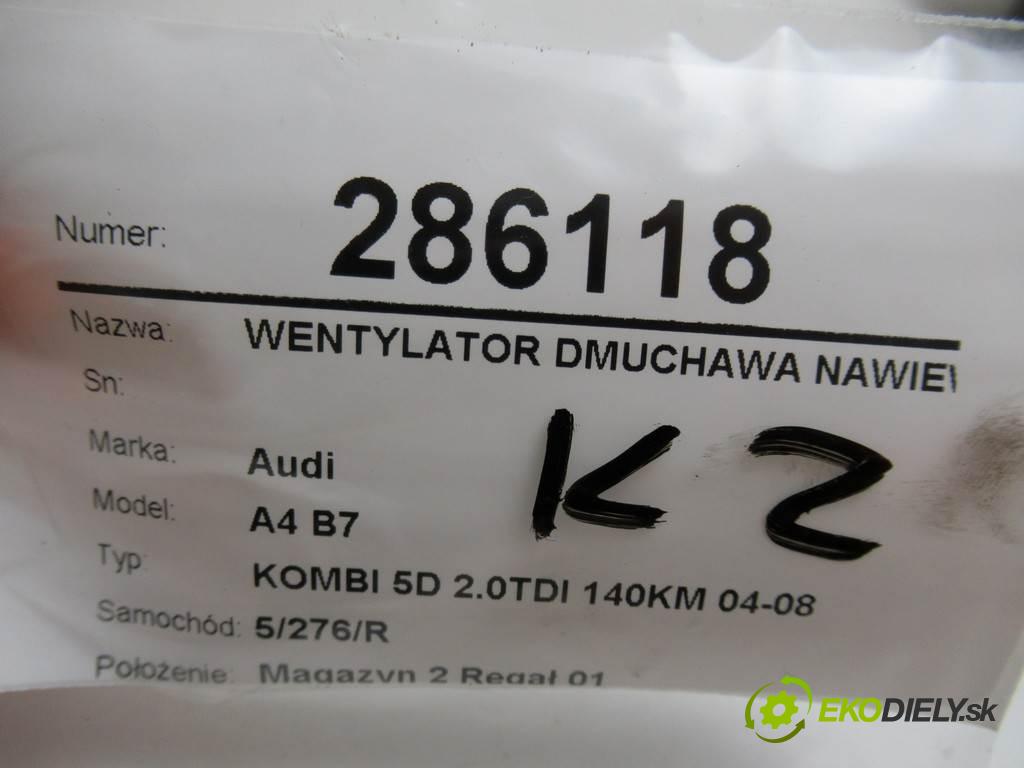 Audi A4 B7  2005 103 kW KOMBI 5D 2.0TDI 140KM 04-08 2000 ventilátor topení 8E1820021E (Ventilátory topení)