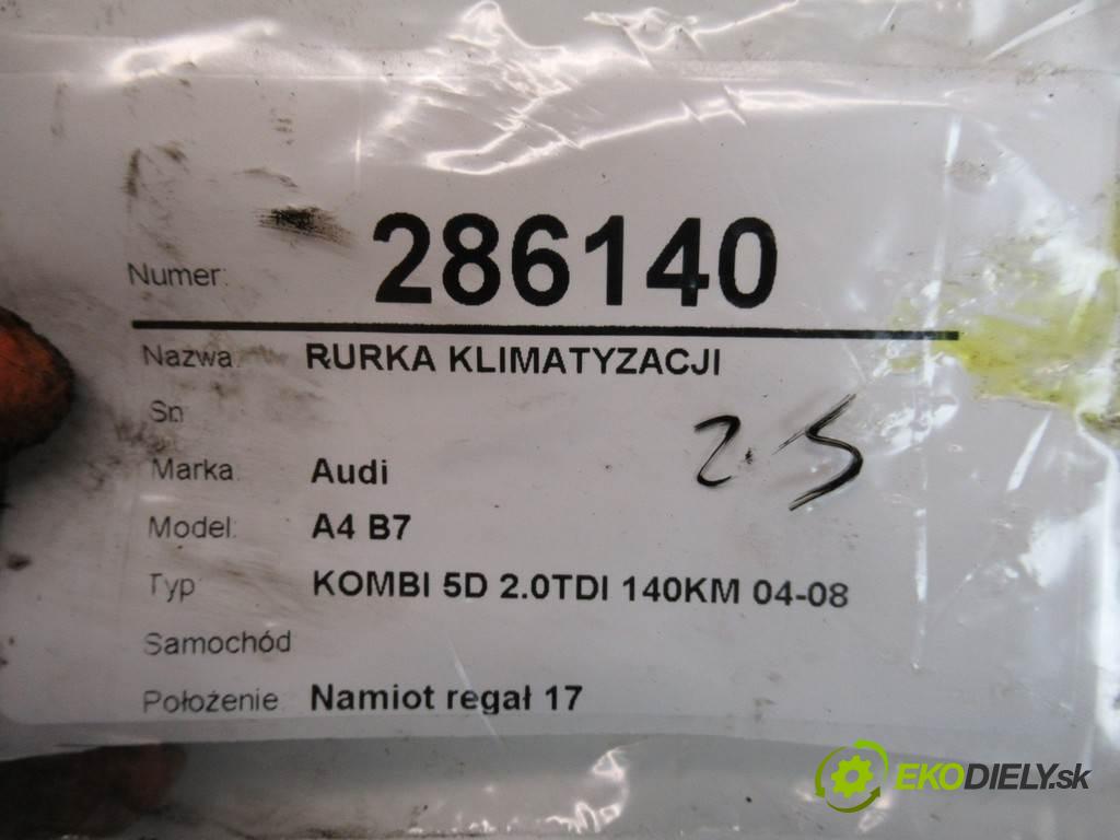 Audi A4 B7    KOMBI 5D 2.0TDI 140KM 04-08  rúrka klimatizácie 8E0260701BS (Rúrky klimatizácie)