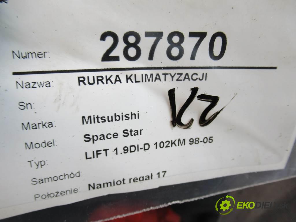 Mitsubishi Space Star     LIFT 1.9DI-D 102KM 98-05  rúrka klimatizace  (Rozvody klimatizace)
