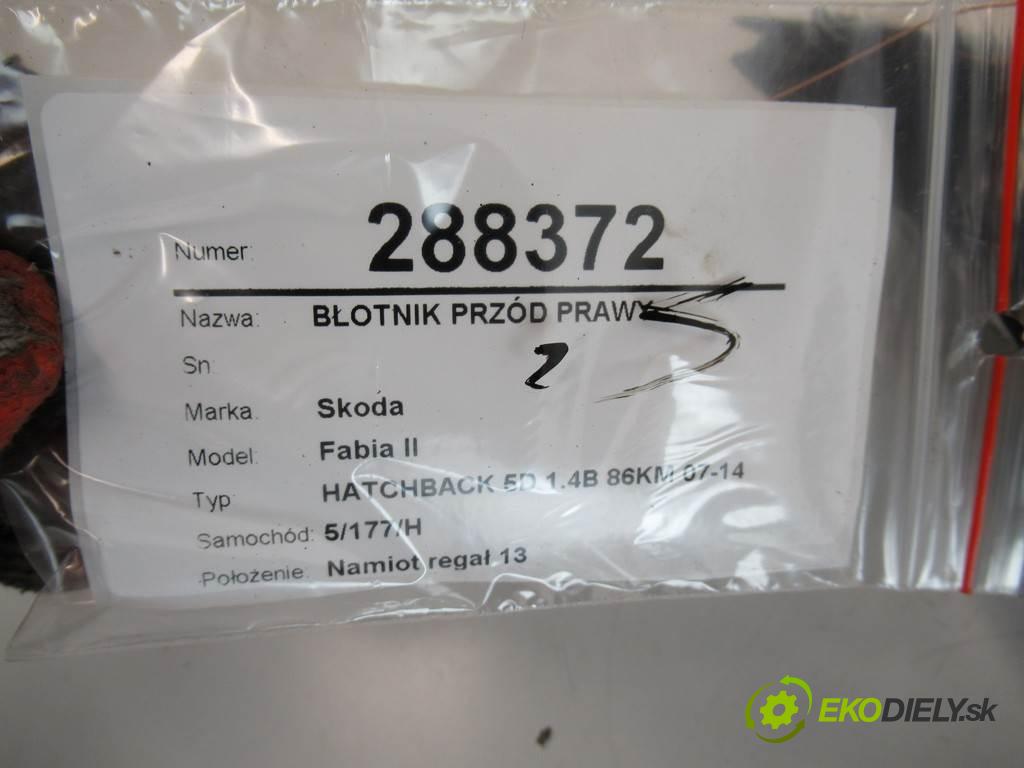 Skoda Fabia II  2014 63 kW HATCHBACK 5D 1.4B 86KM 07-14 1400 Blatník predný pravy  (Ostatné)
