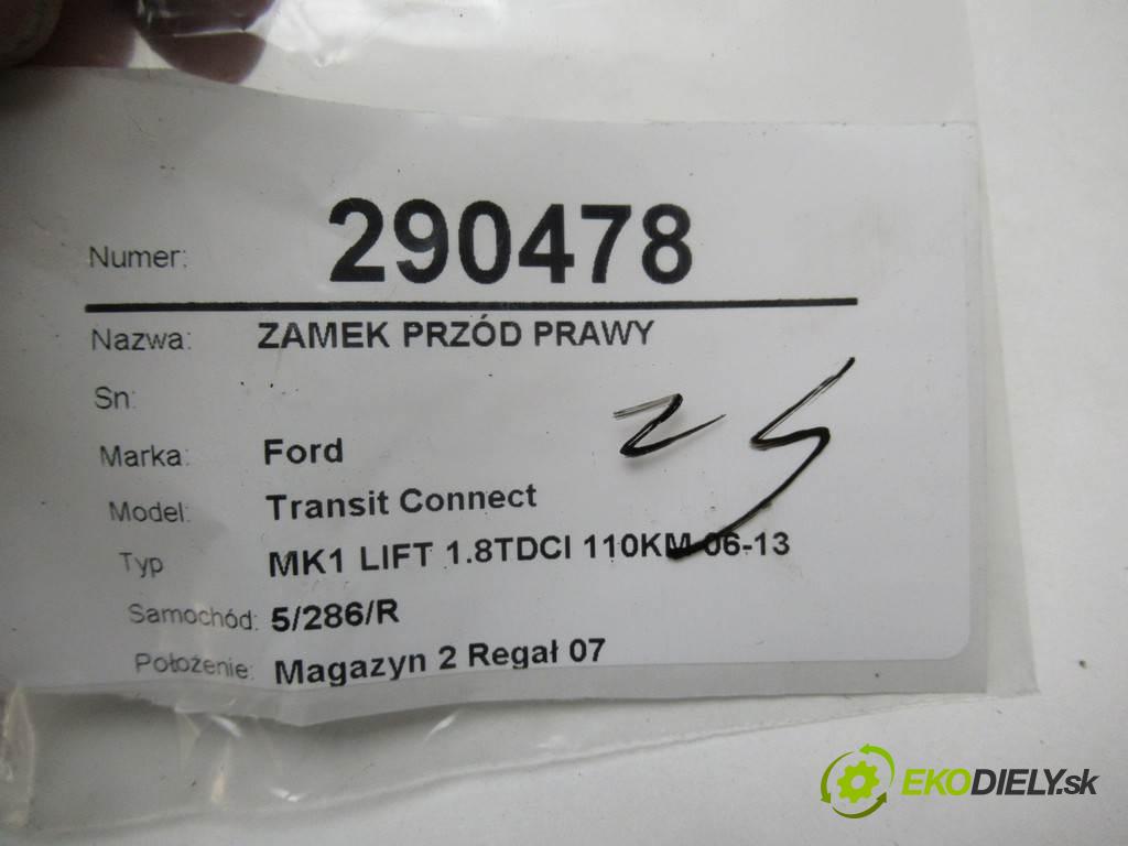Ford Transit Connect  2010 81 kW MK1 LIFT 1.8TDCI 110KM 06-13 1800 zámok predný pravy 8T1A-V21812-CA