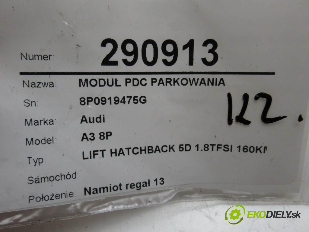 Audi A3 8P    LIFT HATCHBACK 5D 1.8TFSI 160KM 08-13  modul PDC 8P0919475G (Ostatní)