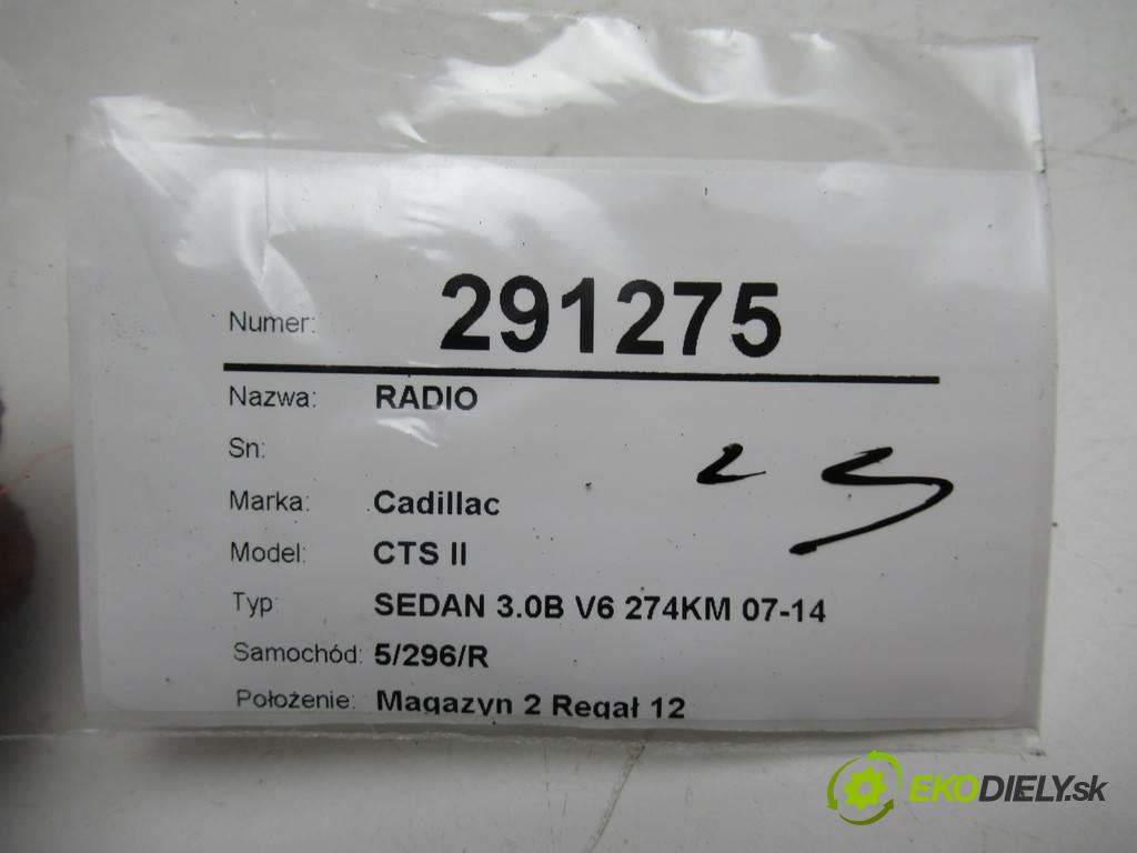 Cadillac CTS II  2012 183KW SEDAN 3.0B V6 274KM 07-14 3000 RADIO 20953629 (Audio zariadenia)