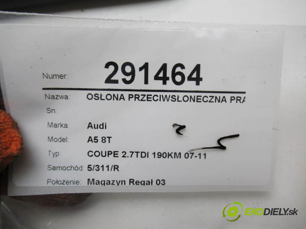 Audi A5 8T  2008 140 kW COUPE 2.7TDI 190KM 07-11 2700 Clona slnečná pravá  (Ostatné)