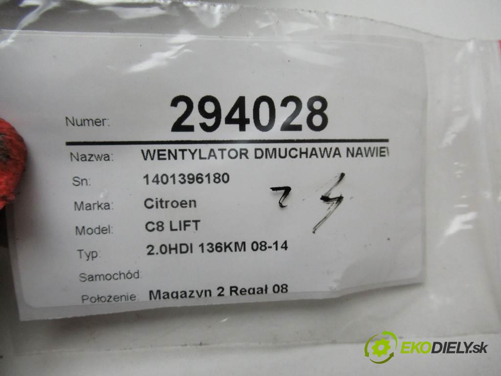 Citroen C8 LIFT    2.0HDI 136KM 08-14  ventilátor topení 1401396180 (Ventilátory topení)