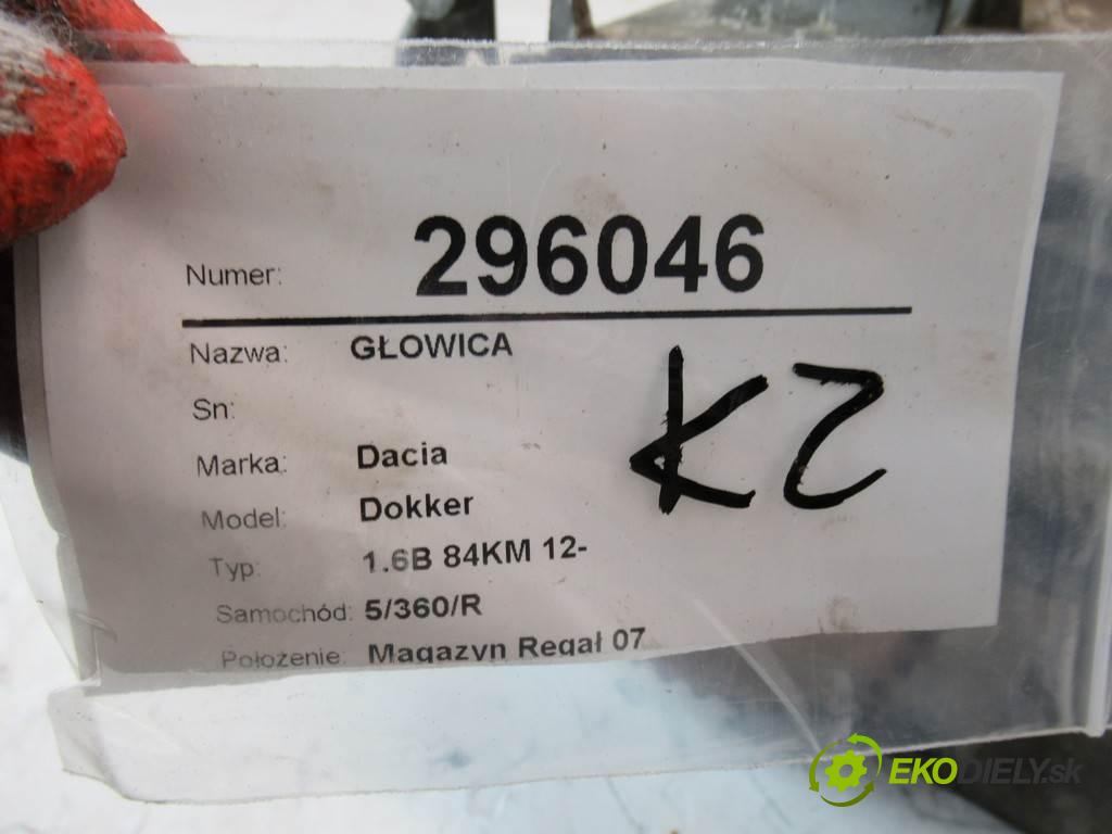 Dacia Dokker  2016 59 kW 1.6B 84KM 12- 1600 hlava válců K7M720 (Hlavy válců)