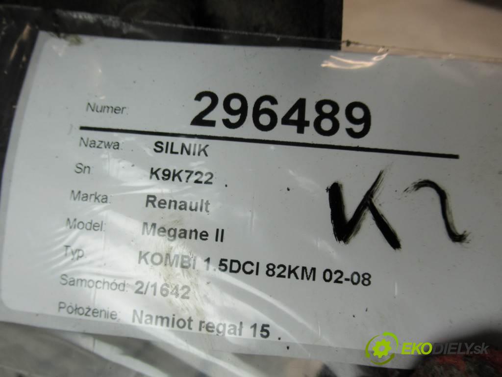 Renault Megane II  2004 60 kW KOMBI 1.5DCI 82KM 02-08 1500 Motor K9K722 (Motory (kompletné))