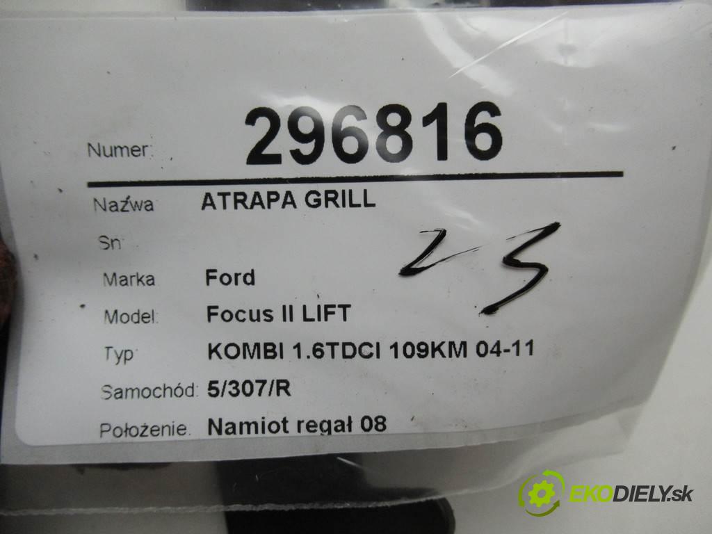 Ford Focus II LIFT  2008 80kW KOMBI 1.6TDCI 109KM 04-11 1600 mřížka maska 8M51-8200-BE (Mřížky (masky) chladičů)