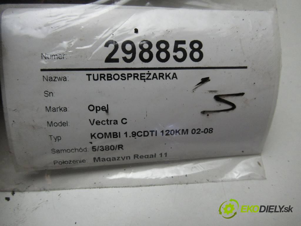 Opel Vectra C  2006 74 kW KOMBI 1.9CDTI 120KM 02-08 1900 Turbodúchadlo,turbo Z19DT (Turbodúchadlá (kompletné))