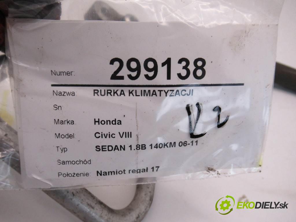 Honda Civic VIII    SEDAN 1.8B 140KM 06-11  rúrka klimatizácie  (Rúrky klimatizácie)