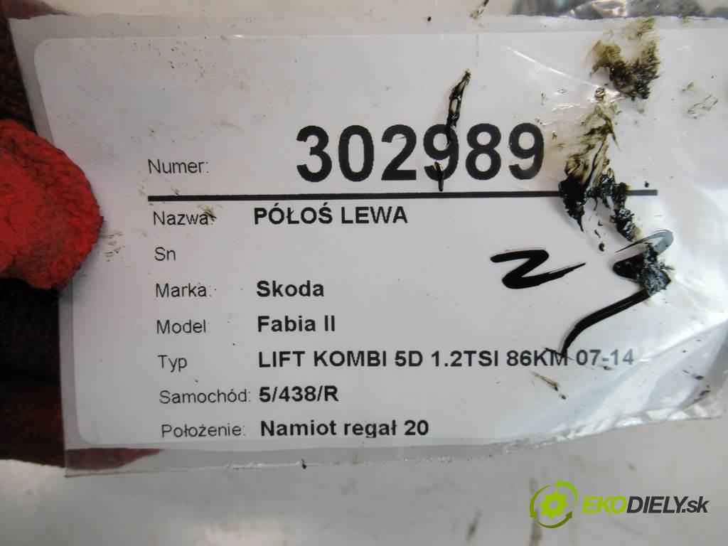 Skoda Fabia II  2011 63 kW LIFT KOMBI 5D 1.2TSI 86KM 07-14 1200 Poloos ľavá strana 6Q0407271DA (Poloosy)