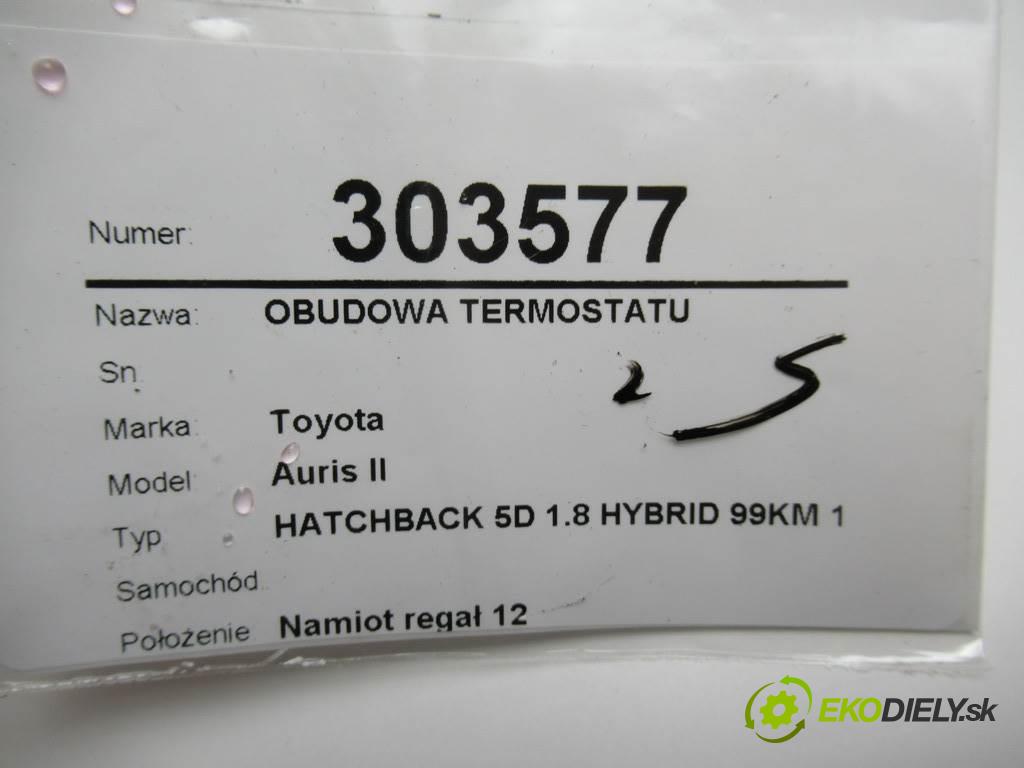 Toyota Auris II    HATCHBACK 5D 1.8 HYBRID 99KM 12-15  Obal termostatu  (Príruby, termostaty a obaly termostatov)