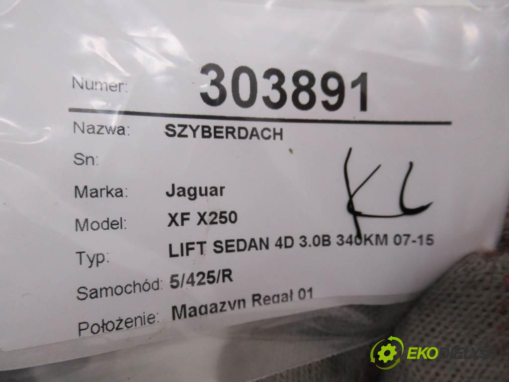 Jaguar XF X250  2015 340KM LIFT SEDAN 4D 3.0B 340KM 07-15 3000 strešné okno  (Sklá karosérie)