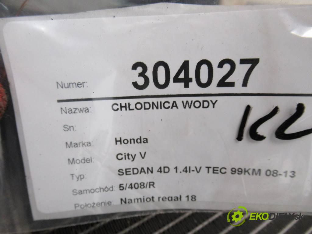 Honda City V  2009 73 kW SEDAN 4D 1.4I-V TEC 99KM 08-13 1400 Chladič vody  (Chladiče vody)