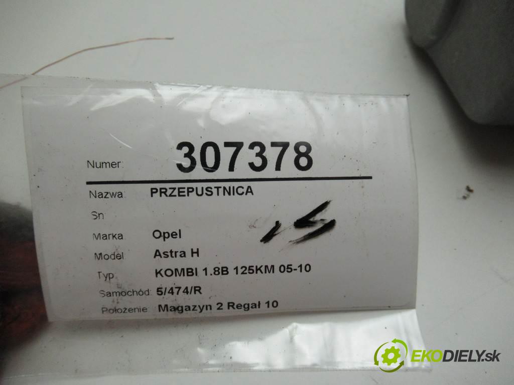 Opel Astra H  2005 92 kW KOMBI 1.8B 125KM 05-10 1800 Škrtiaca klapka  (Škrtiace klapky)