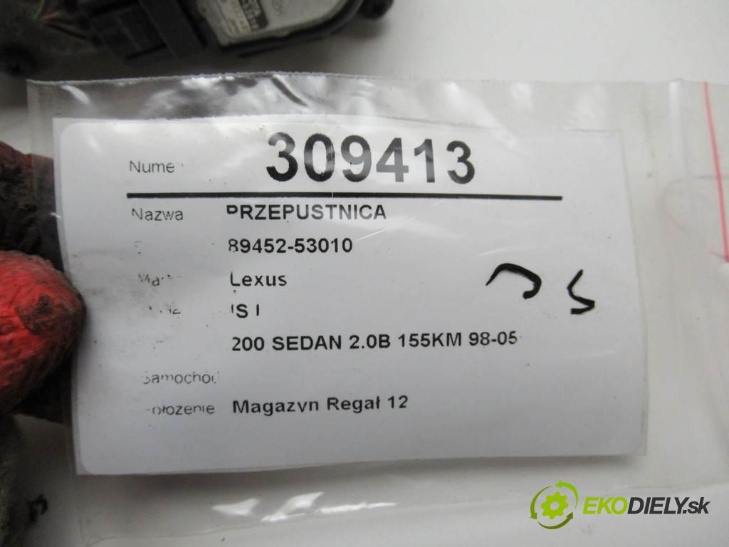 Lexus IS I    200 SEDAN 2.0B 155KM 98-05  Škrtiaca klapka 89452-53010 (Škrtiace klapky)