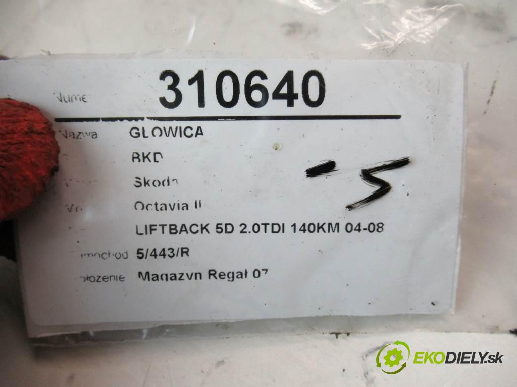 Skoda Octavia II  2008 103 kW LIFTBACK 5D 2.0TDI 140KM 04-08 2000 hlava válců BKD 03G103373A (Hlavy válců)