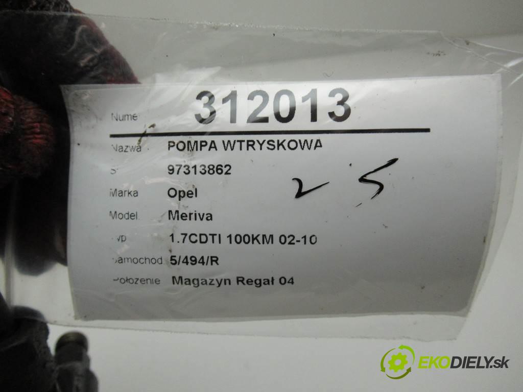 Opel Meriva  2004 74 kW 1.7CDTI 100KM 02-10 1700 Pumpa vstrekovacia 97313862 (Vstrekovacie čerpadlá)