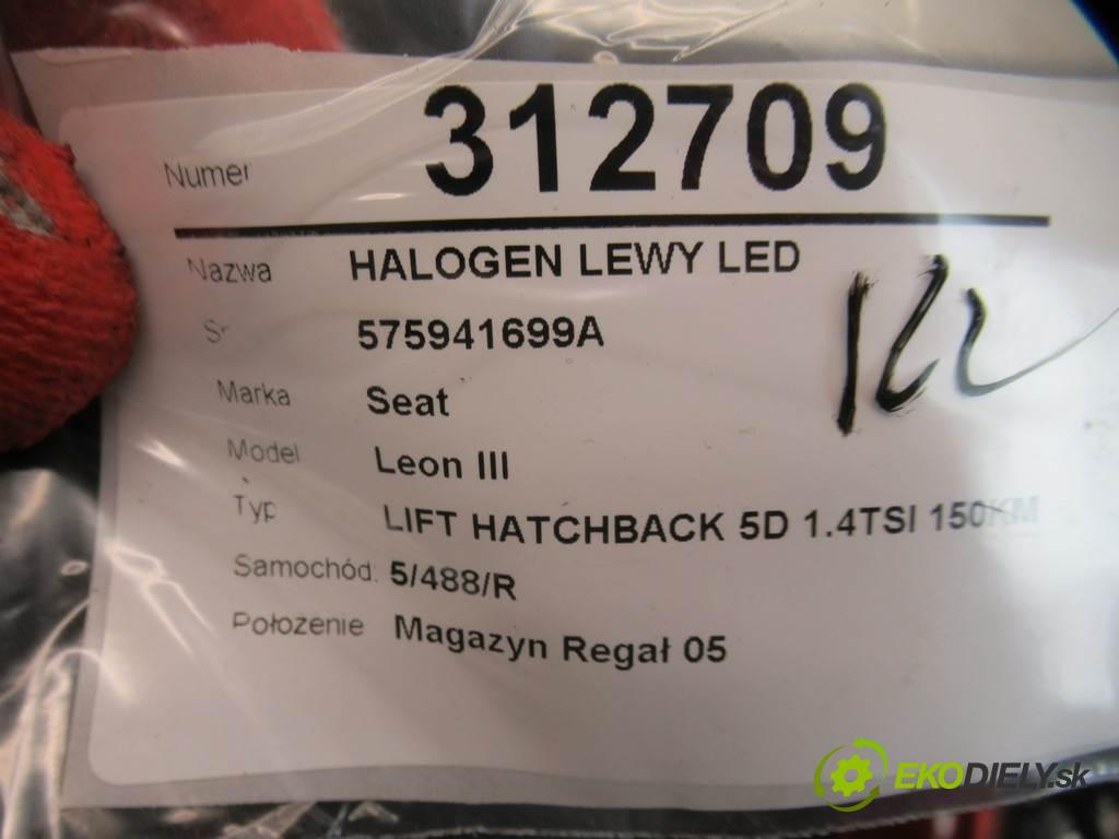 Seat Leon III  2018  LIFT HATCHBACK 5D 1.4TSI 150KM 12-20 1400 Hmlové svetlo, hmlovka ľavy LED 575941699A