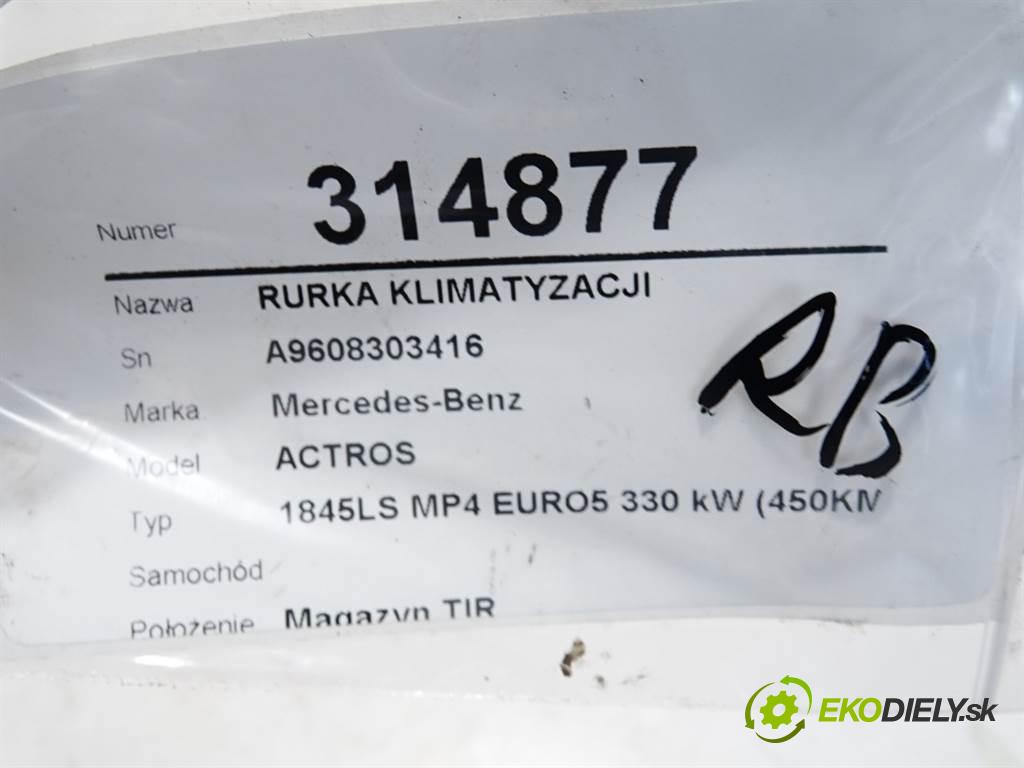 Mercedes-Benz ACTROS    1845LS MP4 EURO5 330 kW (450KM)  rúrka klimatizácie A9608303416