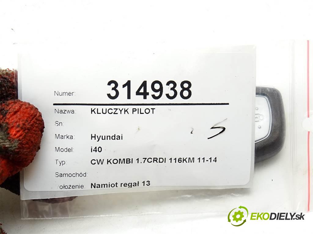 Hyundai i40    CW KOMBI 1.7CRDI 116KM 11-14  klíč DÁLKOVÝ: