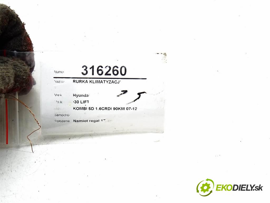 Hyundai i30 LIFT    KOMBI 5D 1.6CRDI 90KM 07-12  rúrka klimatizace  (Rozvody klimatizace)