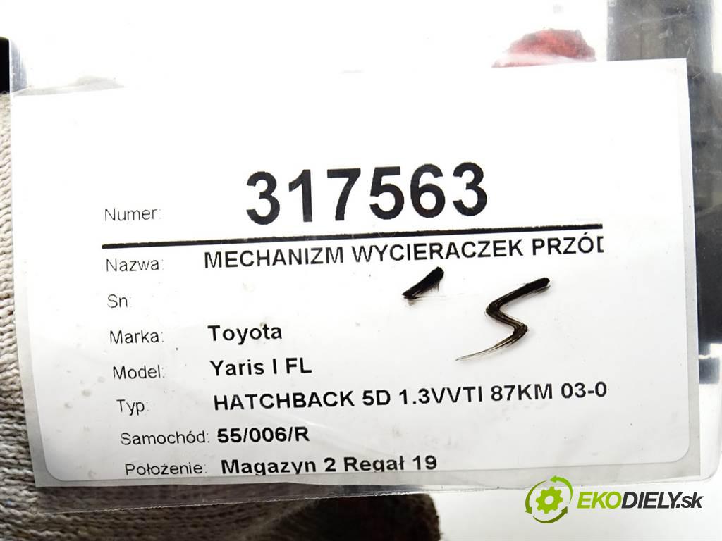 Toyota Yaris I FL  2003 64 kW HATCHBACK 5D 1.3VVTI 87KM 03-05 1300 Mechanizmus stieračov predný 85110-0D020 (Motorčeky stieračov predné)