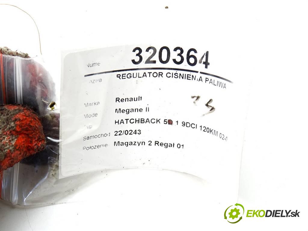 Renault Megane II  2003 88 kW HATCHBACK 5D 1.9DCI 120KM 02-08 1900 Regulátor tlaku paliva  (Ostatné)