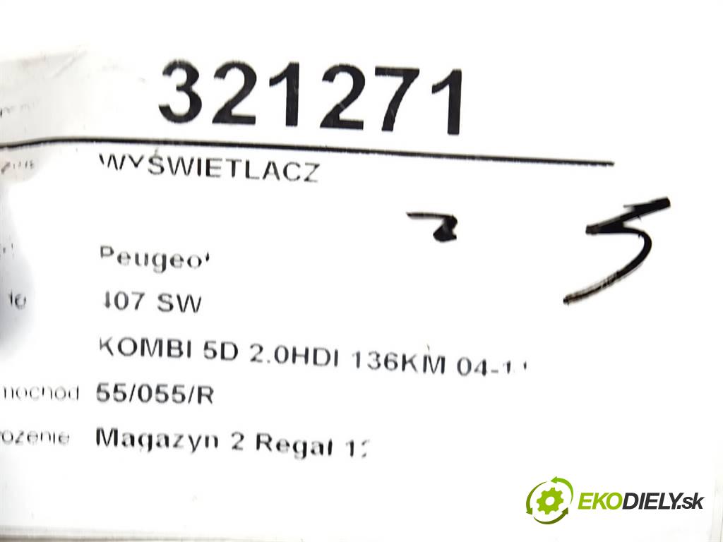 Peugeot 407 SW  2005 100 kW KOMBI 5D 2.0HDI 136KM 04-11 2000 Displej 9657882780 (Přístrojové desky, displeje)