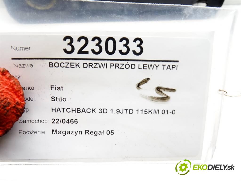 Fiat Stilo  2002 85 kW HATCHBACK 3D 1.9JTD 115KM 01-07 1900 ča dveře přední část levý tapacír