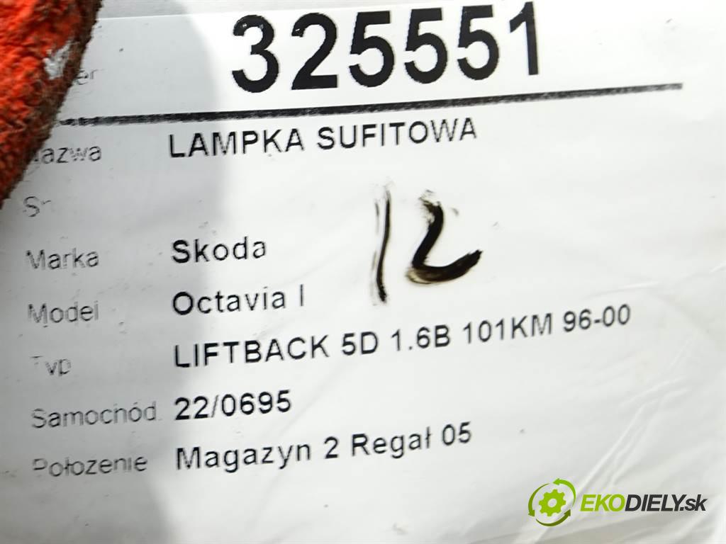 Skoda Octavia I  1999 74 kW LIFTBACK 5D 1.6B 101KM 96-00 1600 svetlo stropné  (Osvetlenie interiéru)