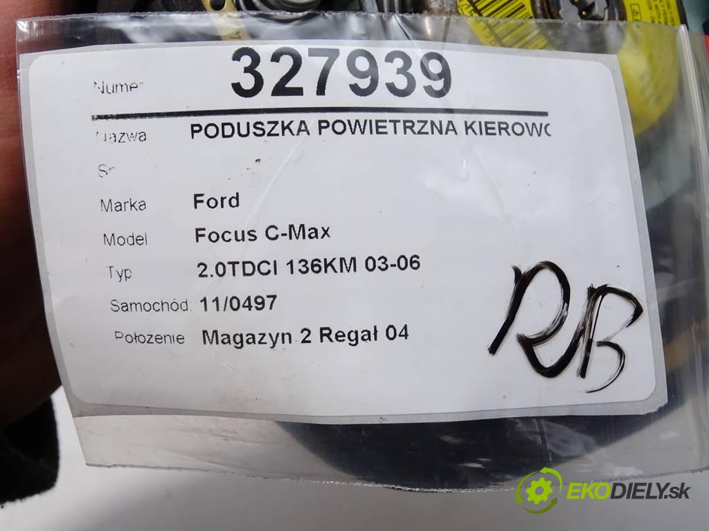 Ford Focus C-Max  2004 100 kW 2.0TDCI 136KM 03-06 2000 AirBag volantu  (Airbagy)