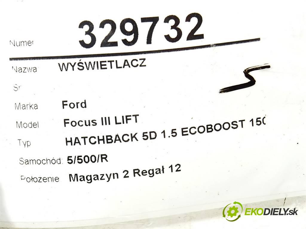 Ford Focus III LIFT  2017 110 kW HATCHBACK 5D 1.5 ECOBOOST 150KM 14-18 1500 Dislpej navigácie F1FT-18B955-LB (Prístrojové dosky, displeje)