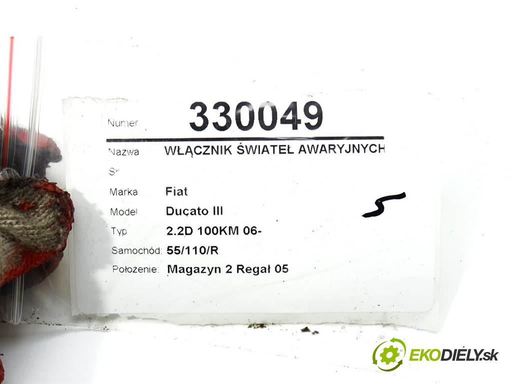 Fiat Ducato III  2008 74 kW 2.2D 100KM 06- 2200 Spínač svetiel výstražných (núdzových) 7354213590 (Prepínače, spínače, tlačidlá a ovládače kúrenia)