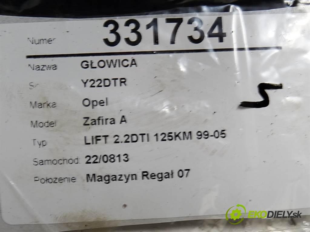 Opel Zafira A  2004 92 kW LIFT 2.2DTI 125KM 99-05 2200 Hlava valcov Y22DTR (Hlavy valcov)